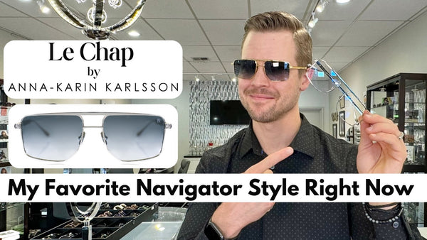 The Le Chap by Anna-Karin Karlsson | Navigator Style Eyewear